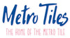 Metro Tiles